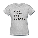 Live Love Real Estate Shirt